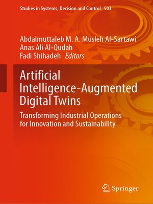cover image of Artificial Intelligence-Augmented Digital Twins